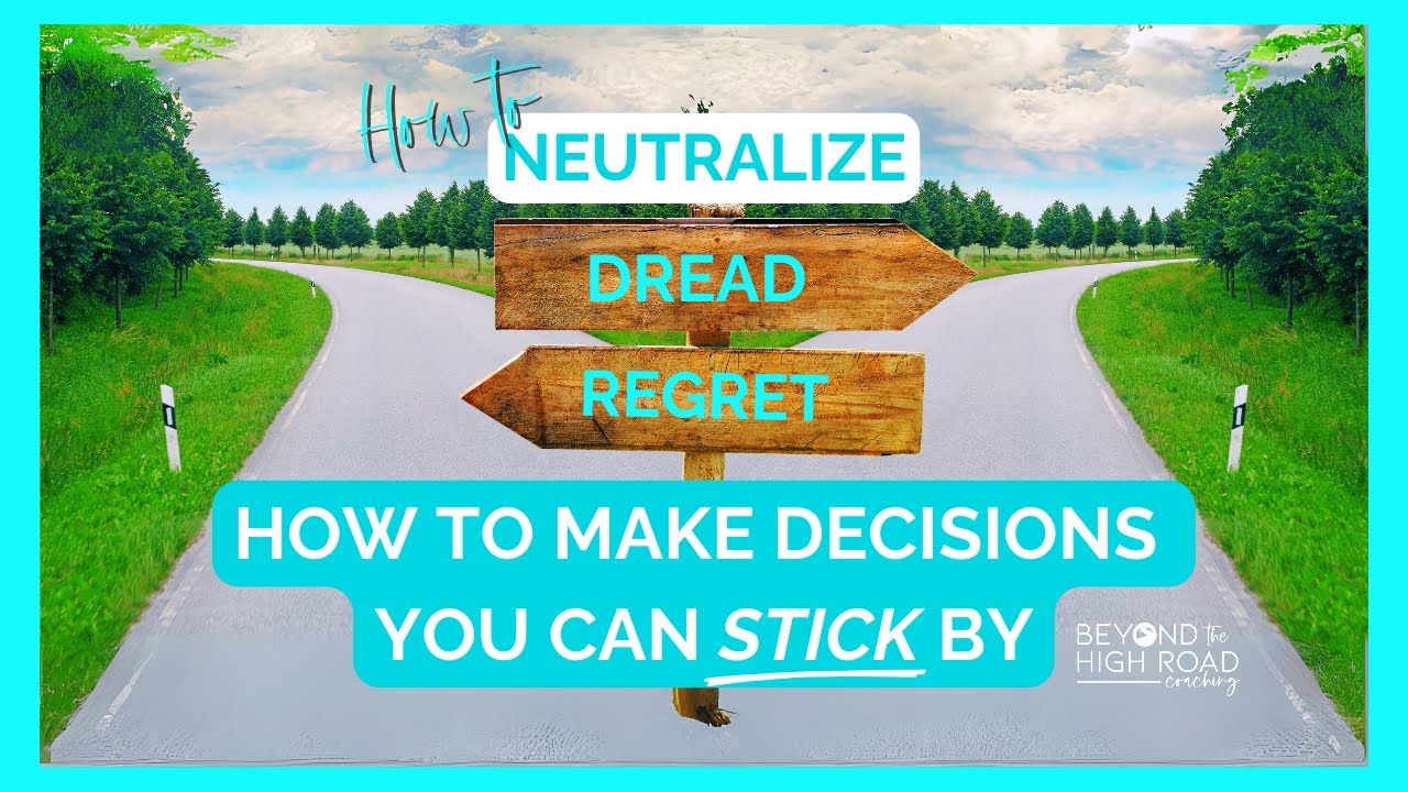 Neutralize Dread & Regret (in Alienation): How to Make Decisions You Can Stick By/ Ep.54