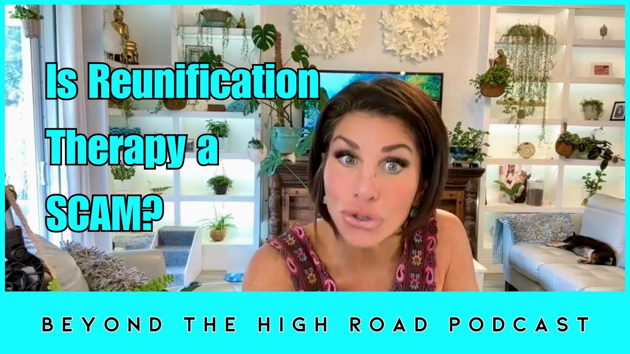 Is Reunification Therapy A Scam? Making Empowered Decisions As An Alienated Parent