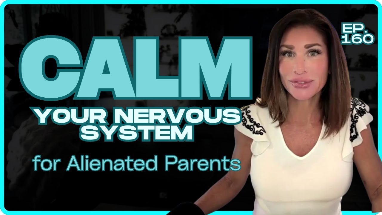 Goodbye Chaos: How to Restore Peace To Your Body for Alienated Parents | Ep. 160